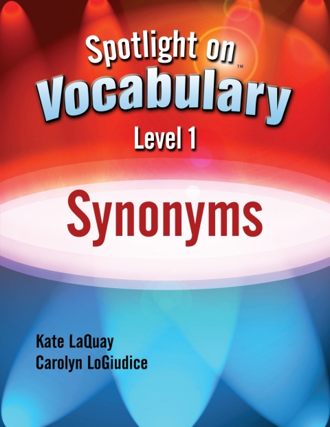 Cover image for book Spotlight on Vocabulary Level 1: Synonyms - 33862E
