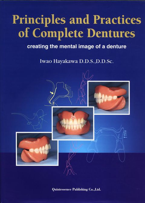 Cover image for book Principles and Practice of Complete Dentures: Creating the Mental Image of a Denture