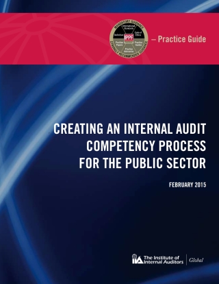 Practice Guide: Creating an Internal Audit Competency Process for the Public Sector