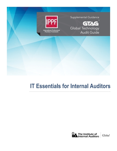 Cover image for book Global Technology Audit Guide: IT Essentials for Internal Auditors
