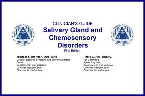 Cover image for book AAOM Clinician's Guide to Salivary Gland and Chemosensory Disorders