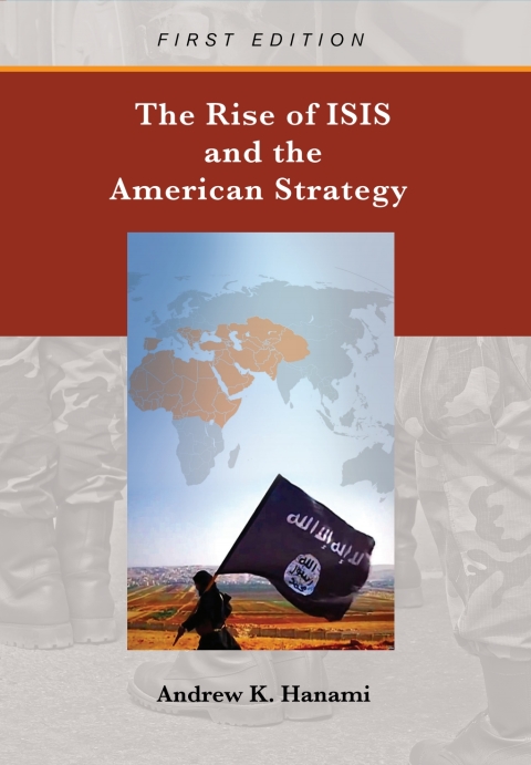 Cover image for book The Rise of ISIS and the American Strategy