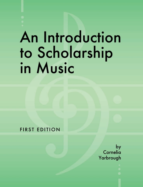 Cover image for book An Introduction to Scholarship in Music