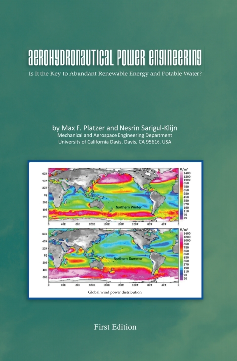 Cover image for book Aerohydronautical Power Engineering - Is It the Key to Abundant Renewable Energy and Potable Water?