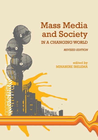 Mass Media and Society in a Changing World