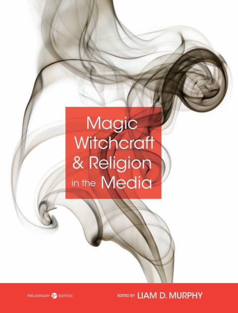 Cover image for book Magic, Witchcraft, and Religion in the Media