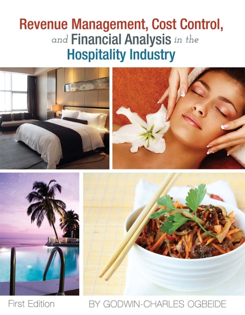 Cover image for book Revenue Management, Cost Control, and Financial Analysis in the Hospitality Industry