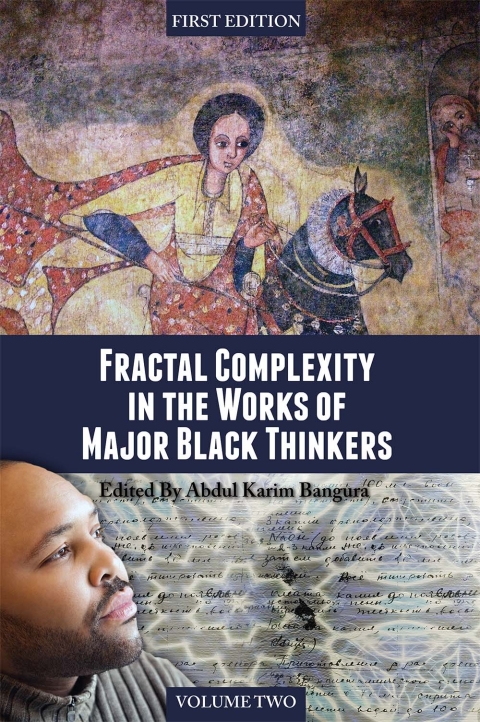 Cover image for book Fractal Complexity in the Works of Major Black Thinkers (Volume II)