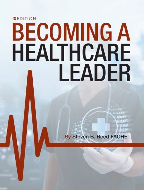 Cover image for book Becoming a Healthcare Leader