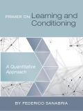 Primer on Learning and Conditioning Primer on Learning and Conditioning