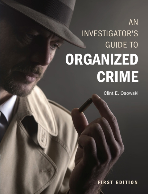 Cover image for book An Investigator's Guide to Organized Crime