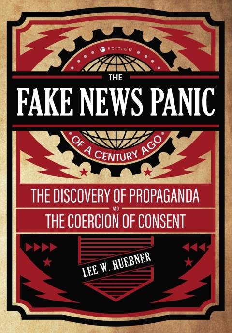 Cover image for book The Fake News Panic of a Century Ago