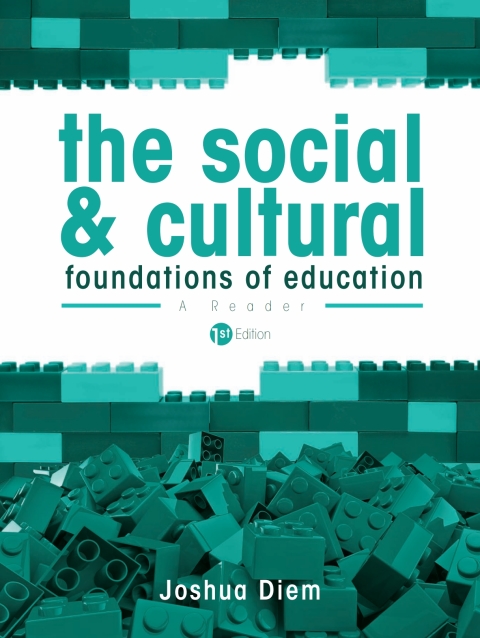 Cover image for book The Social and Cultural Foundations of Education