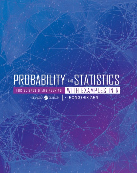 Cover image for book Probability and Statistics for Science and Engineering with Examples in R