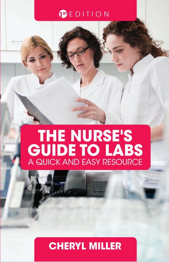 The Nurse's Guide to Labs
