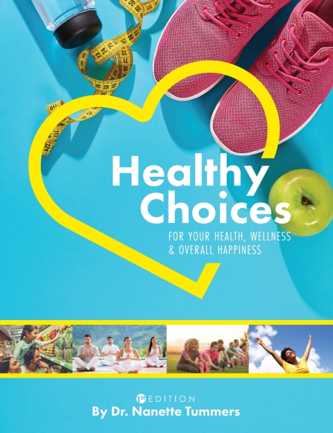Cover image for book Healthy Choices for Your Health, Wellness, and Overall Happiness