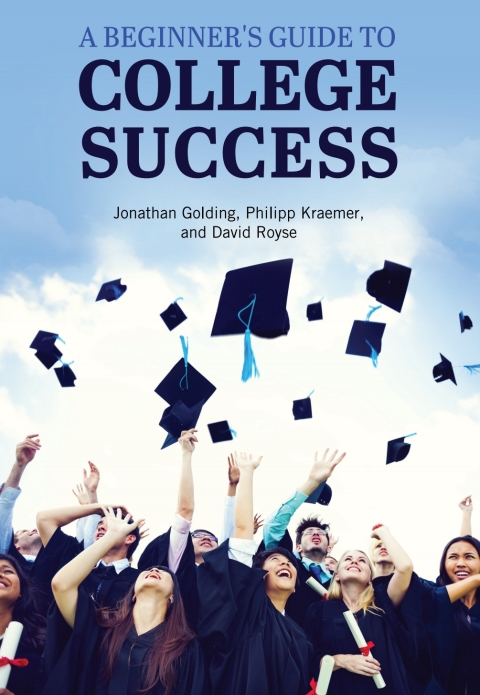 Cover image for book A Beginner's Guide to College Success