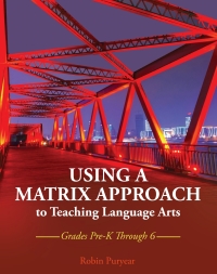 Cover image: Using a Matrix Approach to Teaching Language Arts 1st edition 9781516520343