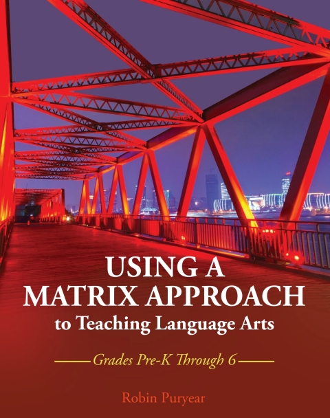 Cover image for book Using a Matrix Approach to Teaching Language Arts