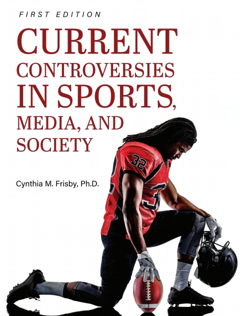 Cover image for book Current Controversies in Sports, Media, and Society