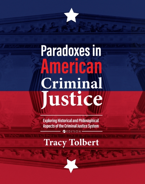 Cover image for book Paradoxes in American Criminal Justice