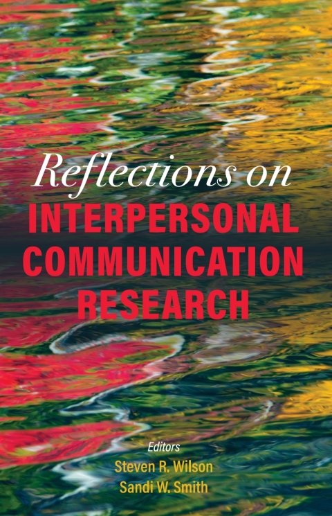 Cover image for book Reflections on Interpersonal Communication Research