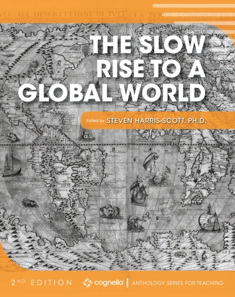 Cover image for book The Slow Rise to a Global World