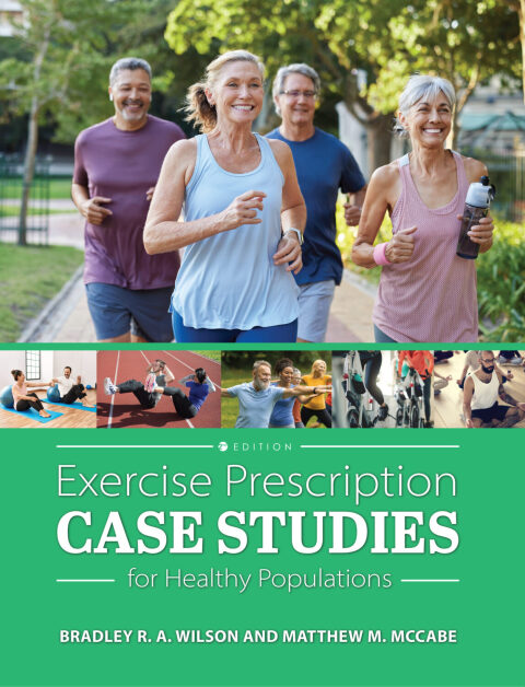 Cover image for book Exercise Prescription Case Studies for Healthy Populations