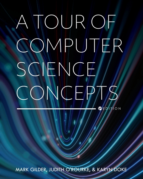 Cover image for book A Tour of Computer Science Concepts