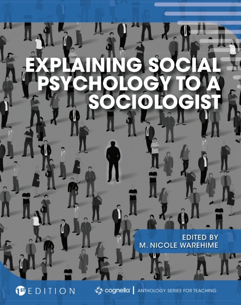 Cover image for book Explaining Social Psychology to a Sociologist