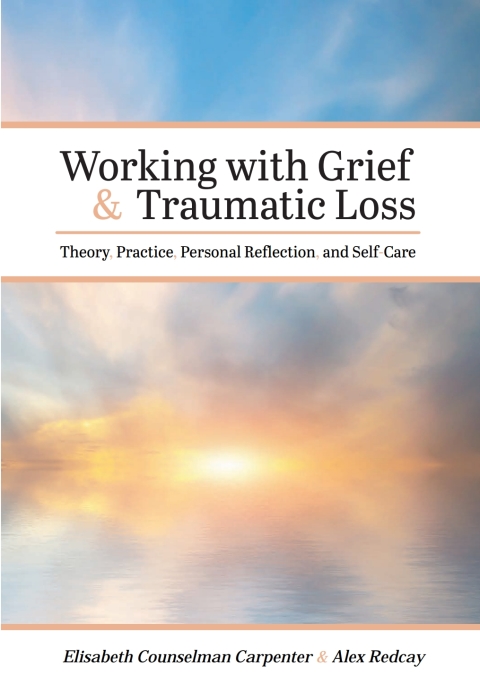 Cover image for book Working with Grief and Traumatic Loss