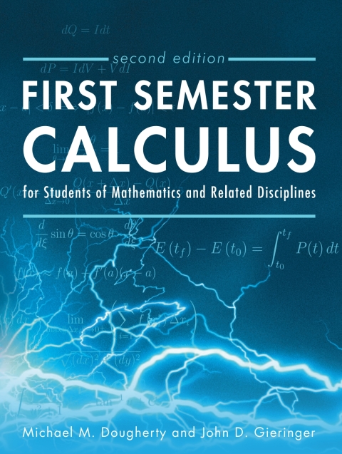 Cover image for book First Semester Calculus for Students of Mathematics and Related Disciplines