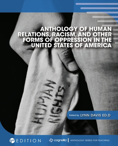 Cover image for book Anthology of Human Relations, Racism, and Other Forms of Oppression in the United States of America