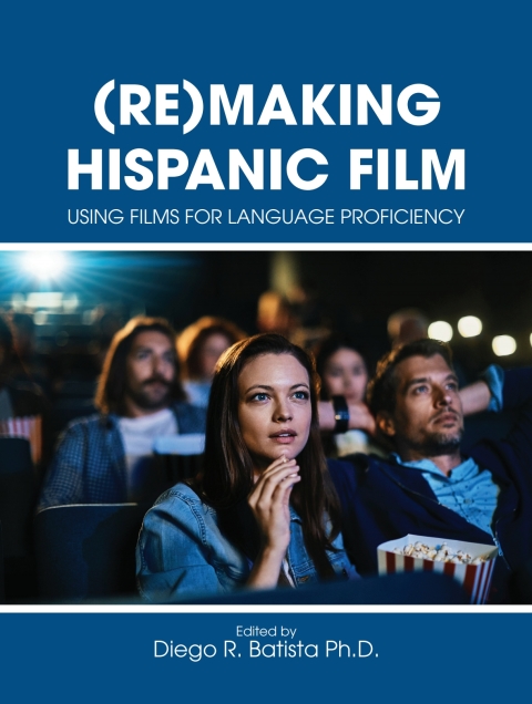 Cover image for book (Re)Making Hispanic Film
