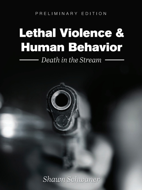 Cover image for book Lethal Violence and Human Behavior