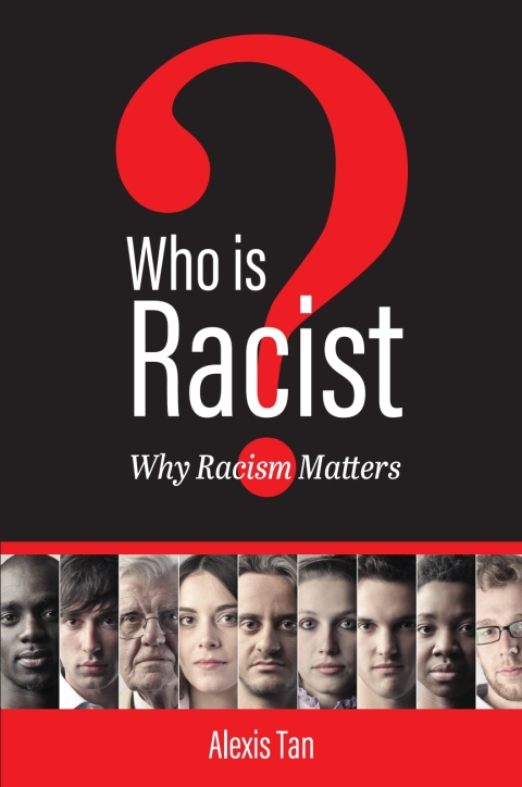 Cover image for book Who is Racist? Why Racism Matters