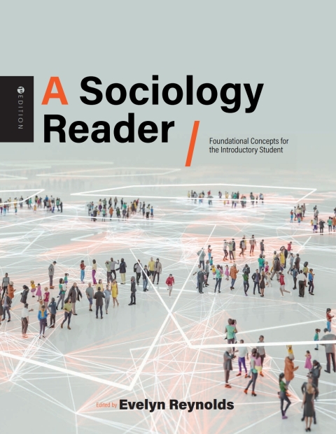 A Sociology Reader: Foundation Concepts For The Introductory Student