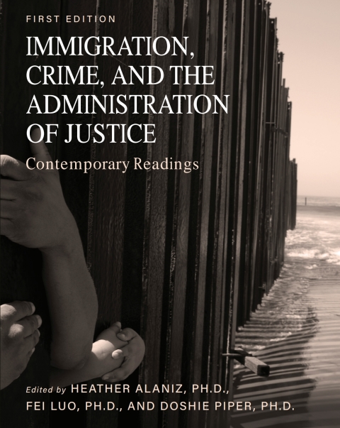 Cover image for book Immigration, Crime, and the Administration of Justice