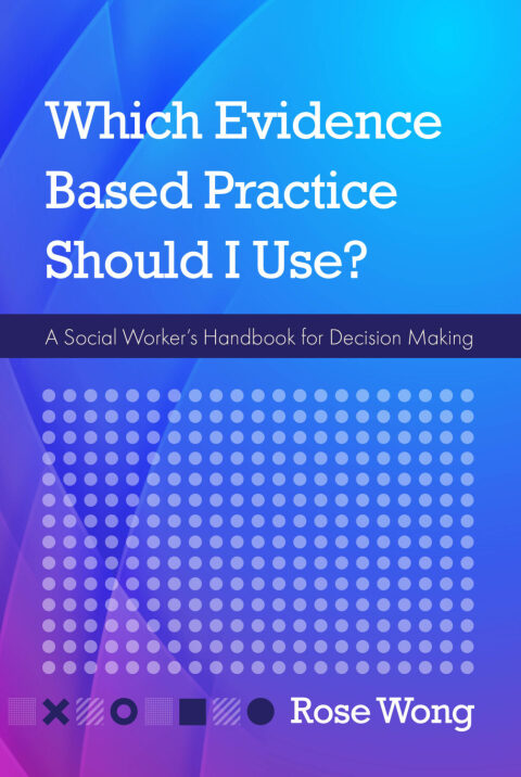 Cover image for book Which Evidence-Based Practice Should I Use?