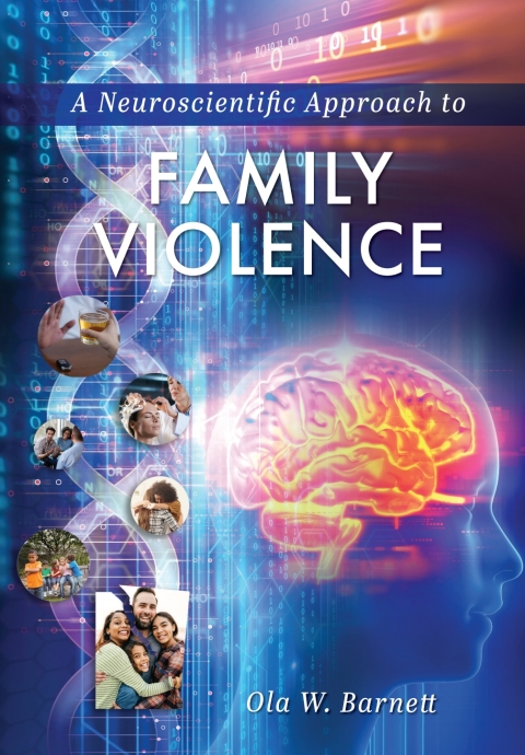 Cover image for book A Neuroscientific Approach to Family Violence