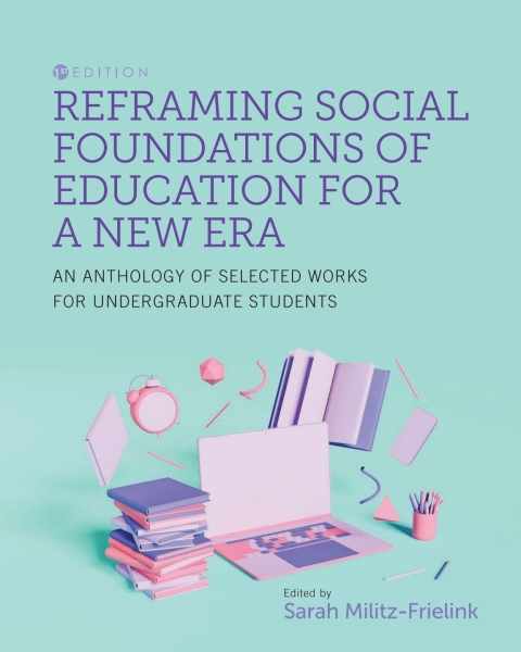 Cover image for book Reframing Social Foundations of Education for a New Era