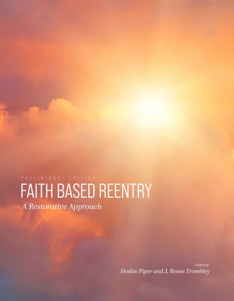 Cover image for book A Restorative Approach to Faith-Based Reentry