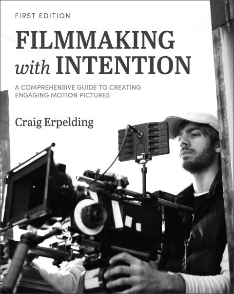 Cover image for book Filmmaking with Intention ebook plus Active Learning courseware