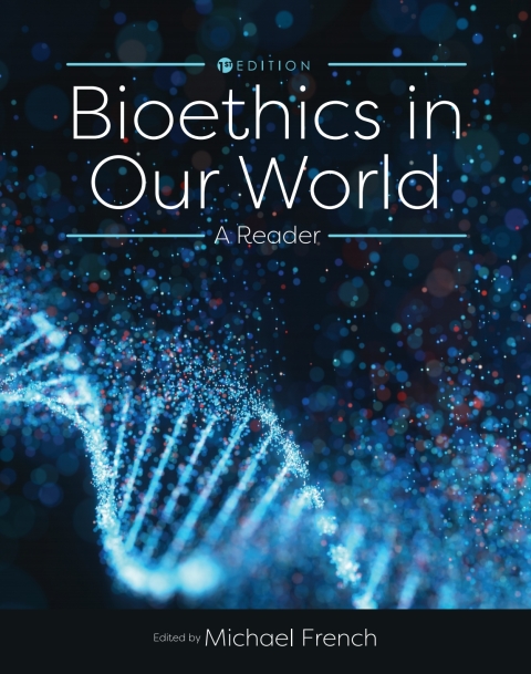 Cover image for book Bioethics in Our World