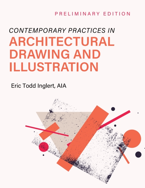 Cover image for book Contemporary Practices in Architectural Drawing and Illustration