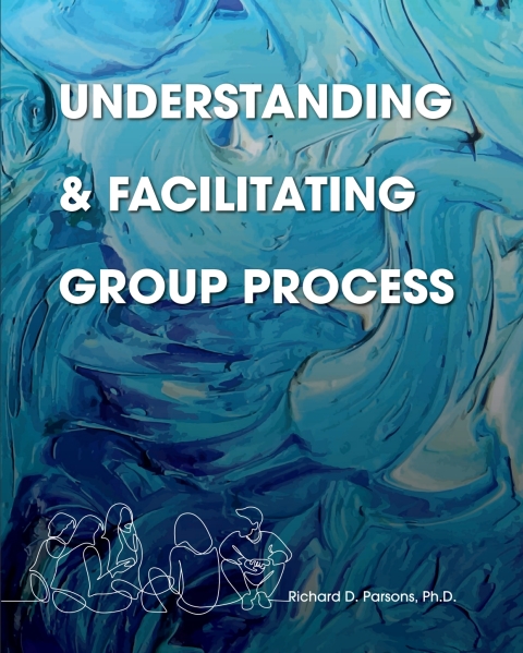 Cover image for book Understanding and Facilitating Group Process