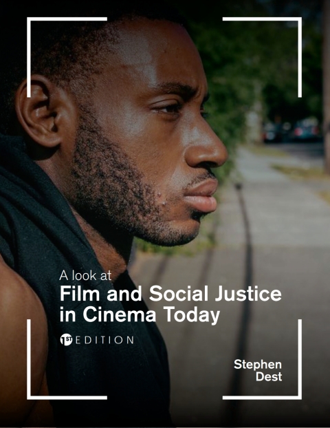 Cover image for book A Look at Film and Social Justice in Cinema Today