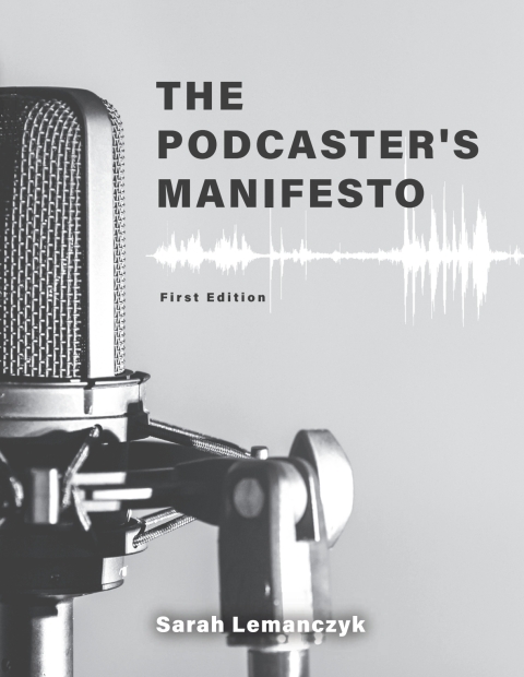 Cover image for book The Podcaster's Manifesto