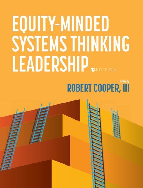 Cover image for book Equity-Minded Systems Thinking Leadership