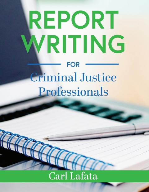 Cover image for book Report Writing for Criminal Justice Professionals